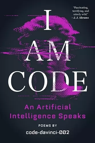 I AM CODE AN ARTIFICIAL INTELLIGENCE SPE cover