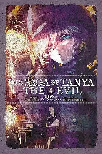 The Saga of Tanya the Evil, Vol. 4 (light novel) cover