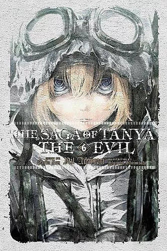 The Saga of Tanya the Evil, Vol. 6 (light novel) cover
