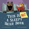 This Is Not a Sleepy Bear Book cover