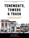 Tenements, Towers & Trash cover