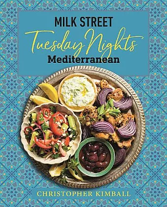 Milk Street: Tuesday Nights Mediterranean cover