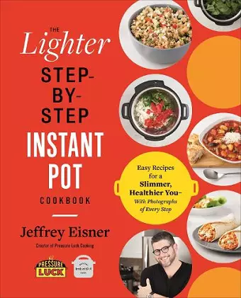 The Lighter Step-By-Step Instant Pot Cookbook cover