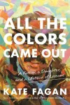 All the Colors Came Out cover