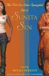 The Not-So-Star-Spangled Life of Sunita Sen cover