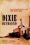 Dixie Betrayed cover