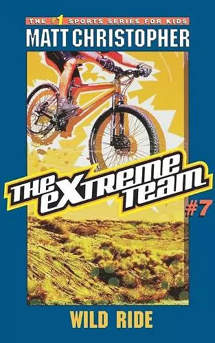 The Extreme Team: Wild Ride cover