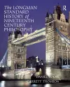 The Longman Standard History of 19th Century Philosophy cover