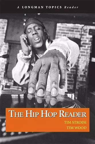 Hip Hop Reader, The, A Longman Topics Reader cover