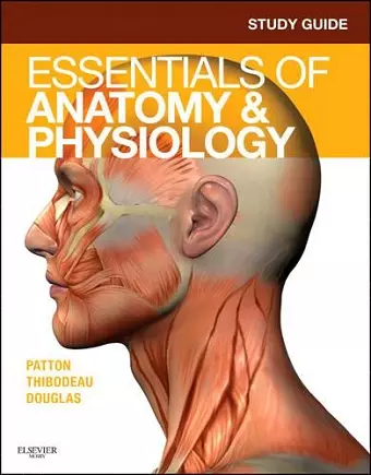 Study Guide for Essentials of Anatomy & Physiology cover