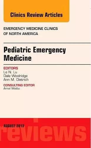 Pediatric Emergency Medicine, An Issue of Emergency Medicine Clinics cover