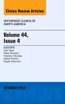 Volume 44, Issue 4, An Issue of Orthopedic Clinics cover