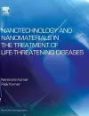 Nanotechnology and Nanomaterials in the Treatment of Life-threatening Diseases cover