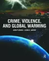 Crime, Violence, and Global Warming cover