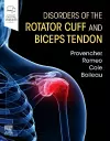 Disorders of the Rotator Cuff and Biceps Tendon cover