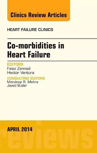 Co-morbidities in Heart Failure, An Issue of Heart Failure Clinics cover