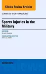 Sports Injuries in the Military, An Issue of Clinics in Sports Medicine cover