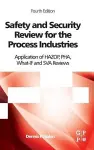 Safety and Security Review for the Process Industries cover