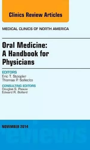 Oral Medicine: A Handbook for Physicians, An Issue of Medical Clinics cover