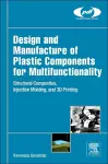 Design and Manufacture of Plastic Components for Multifunctionality cover