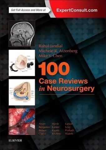 100 Case Reviews in Neurosurgery cover