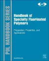Handbook of Specialty Fluorinated Polymers cover