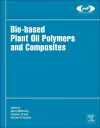 Bio-Based Plant Oil Polymers and Composites cover