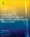 Nano- and Microfabrication for Industrial and Biomedical Applications cover