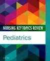 Nursing Key Topics Review: Pediatrics cover