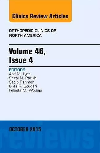 Volume 46, Issue 4, An Issue of Orthopedic Clinics cover