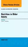 Nutrition in Older Adults, An Issue of Clinics in Geriatric Medicine cover