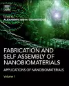 Fabrication and Self-Assembly of Nanobiomaterials cover