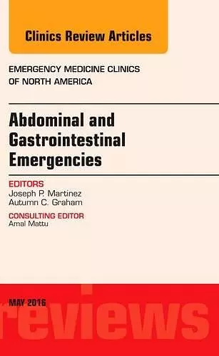 Abdominal and Gastrointestinal Emergencies, An Issue of Emergency Medicine Clinics of North America cover