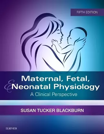 Maternal, Fetal, & Neonatal Physiology cover