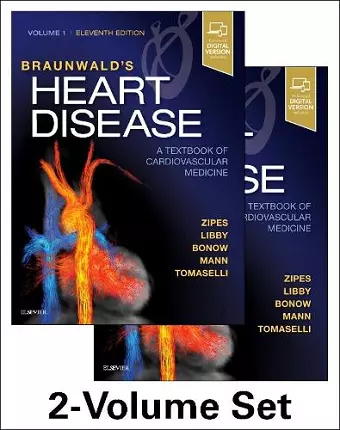 Braunwald's Heart Disease: A Textbook of Cardiovascular Medicine, 2-Volume Set cover