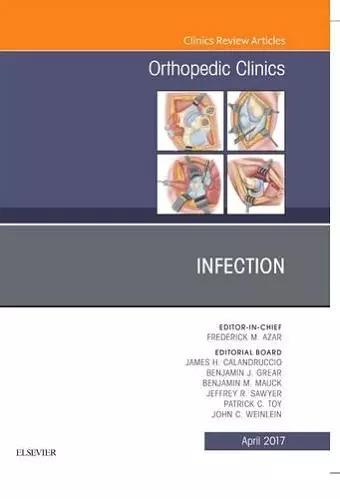 Infection, An Issue of Orthopedic Clinics cover