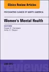 Women's Mental Health, An Issue of Psychiatric Clinics of North America cover