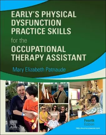 Early's Physical Dysfunction Practice Skills for the Occupational Therapy Assistant cover