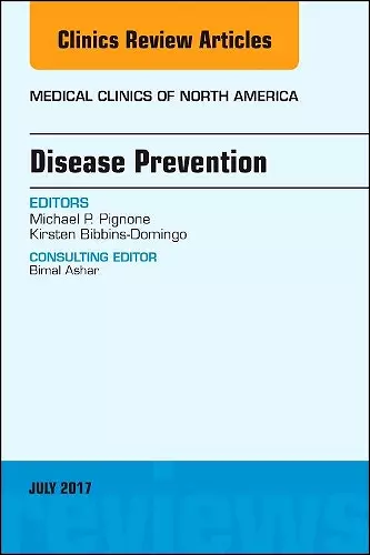 Disease Prevention, An Issue of Medical Clinics of North America cover