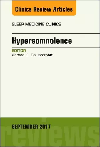 Hypersomnolence, An Issue of Sleep Medicine Clinics cover