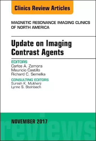 Update on Imaging Contrast Agents, An Issue of Magnetic Resonance Imaging Clinics of North America cover