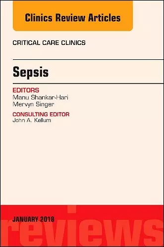 Sepsis, An Issue of Critical Care Clinics cover