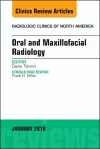 Oral and Maxillofacial Radiology, An Issue of Radiologic Clinics of North America cover