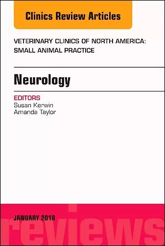 Neurology, An Issue of Veterinary Clinics of North America: Small Animal Practice cover