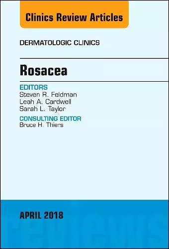 Rosacea, An Issue of Dermatologic Clinics cover