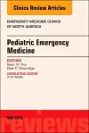 Pediatric Emergency Medicine, An Issue of Emergency Medicine Clinics of North America cover