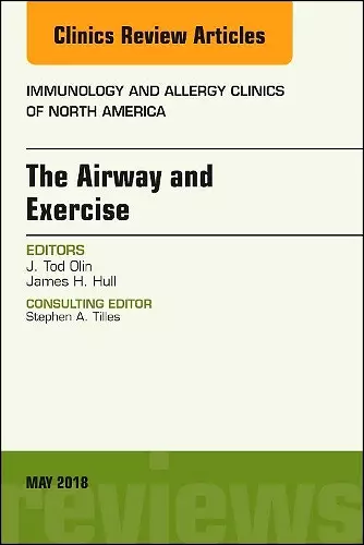 The Airway and Exercise, An Issue of Immunology and Allergy Clinics of North America cover