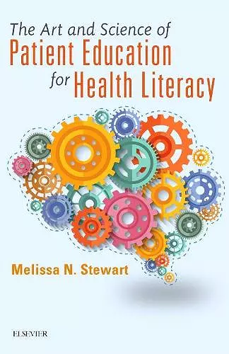 The Art and Science of Patient Education for Health Literacy cover