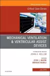 Mechanical Ventilation/Ventricular Assist Devices, An Issue of Critical Care Clinics cover