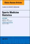 Sports Medicine Statistics, An Issue of Clinics in Sports Medicine cover